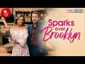 Sparks Over Brooklyn 2023 AnnaMaria Demara - David Lafontaine Romantic Comedy Movie