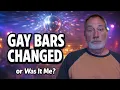 Gay Bars Aren t the Same - My Brutal Reality at 63 4 28 2026