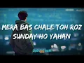 Sunday - Aditya A (Lyrics) | Lyrical Bam Hindi