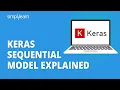 Download Lagu Keras Sequential Model Explained | Keras Sequential Model Example | Keras Tutorial | Simplilearn