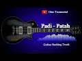 Guitar Backing Track | Padi - Patah