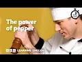 The power of pepper 6 Minute English