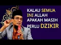 Download Lagu KH. MUKHLASON ROSYID🔴 KALAU SEMUA INI ALLAH APAKAH MASIH PERLU DZIKIR