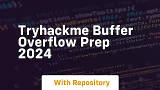 Tryhackme buffer overflow prep 2024