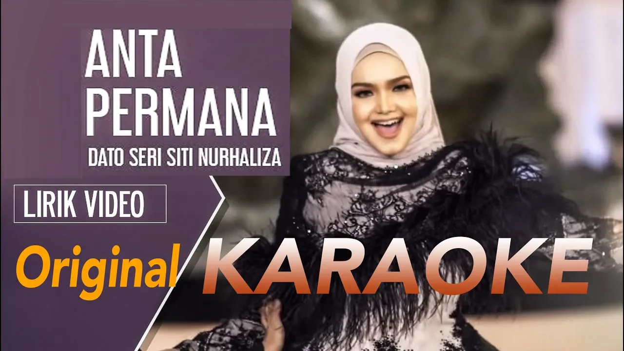 Siti Nurhaliza Anta Permana (Original Karaoke)