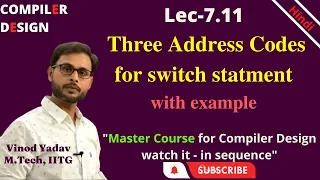 L7 11 Three Address Codes for switch Statment Compiler Design CD