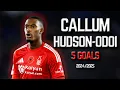 Download Lagu Callum Hudson-Odoi - All 5 Goals for Nottingham Forest - 2024/2025
