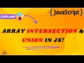 Array Intersection Union in JavaScript