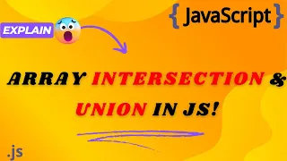 Array Intersection Union in JavaScript