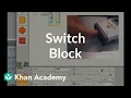 Switch block Lego robotics Electrical engineering Khan Academy