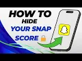 How to Hide Your Snap Score from Friends on Snapchat Privacy Settings Guide 2025