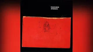 Radiohead I Might Be Wrong 