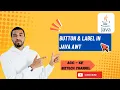 Java AWT Button and Label GUI Components Made Easy