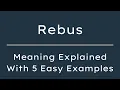 What Does Rebus Mean Rebus Meaning in English With 5 Example Sentences