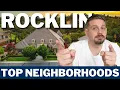 What are the Best neighborhoods in Rocklin California Tour Rocklin California neighborhoods