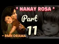 Download Lagu NANAY ROSA | RMN Drama Part 11