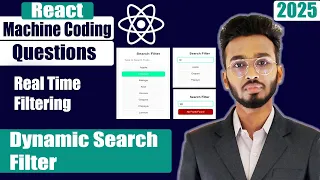 Dynamic search filter in react js React machine coding interview questions 2025