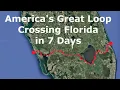 America s Great Loop - Crossing Florida