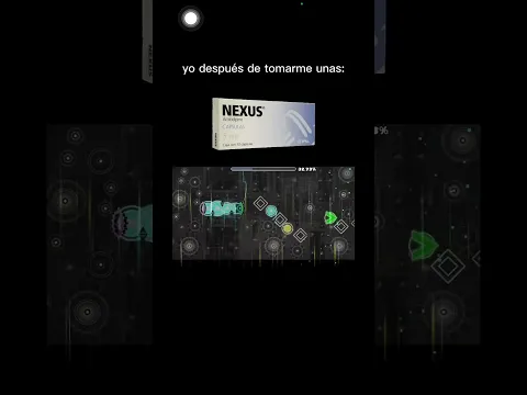 Como juego después de tomarme unas NEXUS: #gdmeme #nexus #shorts