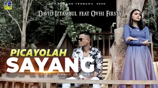 david iztambul feat ovhi firsty picayolah sayang official music video lagu minang terbaru 2020