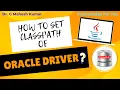 HOW TO SET CLASSPATH OF ORACLE DRIVER