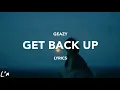 Download Lagu GEAZY - Get Back Up (lyrics)
