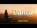 Download Lagu Lirik DANSA : DEWI-DEWI