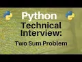 Technical Interview Two Sum Problem