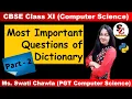Dictionary Ques Ans Part - 2 CBSE Class 11 and 12 Computer Science with Python