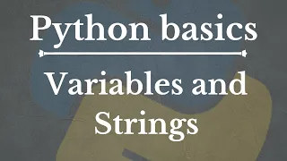 Python Tutorial for Beginners 1 Strings and Variables Python String functions ML Minds