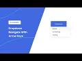 Create Dropdown Navigate With Arrow Key - Accessibility