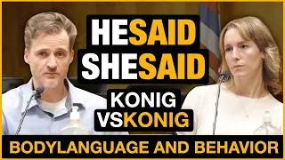 Dr Konig vs His Wife in Court Who Looks Credible