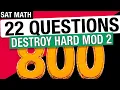 SAT Math Prep 22 Hard Questions to Destroy SAT Mod 2 Desmos Hack