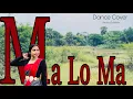 Download Lagu Ma Lo Ma | Coke Studio Bangla | Dance Cover | Arnika Christina Choreography