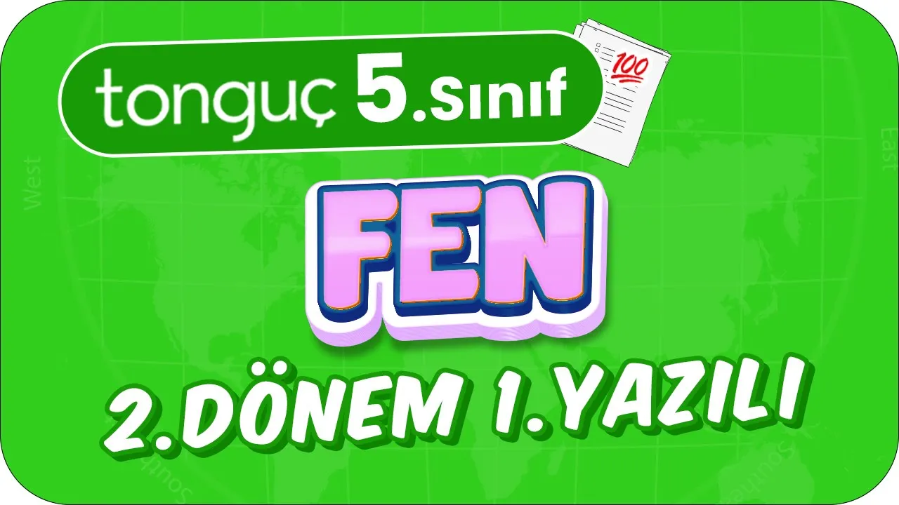 5.Sınıf Fen 2.Dönem 1.Yazılıya Hazırlık 📑 #2024