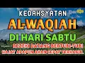 Download Lagu Kekuatan Dahsyat Surat Al Waqiah 7x, Dengarkan Hutang Lunas, Rezeki Datang Dari Berbagai Arah