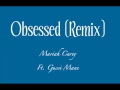 Download Lagu Mariah Carey ft. Gucci Mane- Obsessed Remix [ lyrics ]