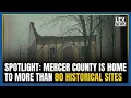 Mercer County is home to more than 80 historical sites some of which predate America