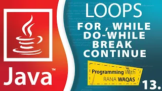 Loops in JAVA For While Do-While Break Continue