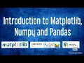 Numpy Matplotlib and Pandas in Python