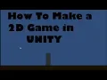 How To Make a 2D Game in Unity Ep 1 Player Controller