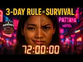 Every Girl in Pattaya Is a 72-Hour Time Bomb 3 Day Rule 2025