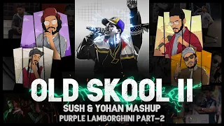 old skool ii sush u0026 yohan megamix purple lamborghini pt 2 rap megamix 