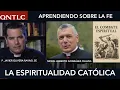 Download Lagu La ESPIRITUALIDAD CATÓLICA. Mons. Alberto González Chaves / P. Javier Olivera Ravasi, SE