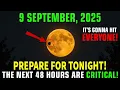 Download Lagu This MUST Reach You BEFORE Tomorrow! September 9, 2025 MOON Event – Don’t Miss This Rare Shift!