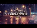 Download Lagu Suara Hatiku - Nike Ardilla (Lirik Lagu)
