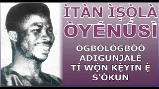 eyi ni itan i la oyenusi adigunjale to n pe ara ni d kit 
