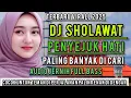 Download Lagu PALING BANYAK DI CARI TERBARU 2025 DJ SHOLAWAT MERDU || PALING ENAK DI DENGAR