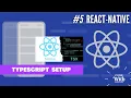 Install typescript in react native How to install typescript in react native tscript
