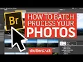 How To Batch Process Photos In Adobe Bridge Shutterstock Tutorials